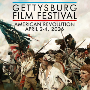 2026 Film Festival Graphic credit Gettysburg Film Festival